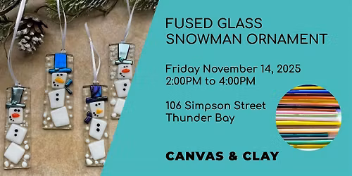 Fused Glass Snowman Ornaments (PA Day)