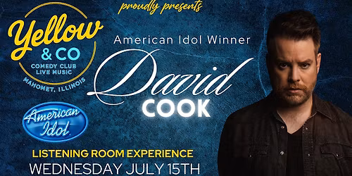 Yellow and Co. presents Listening Room Show with Musician David Cook