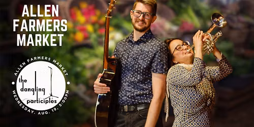 The Dangling Participles (Duo) | Allen Farmers Market