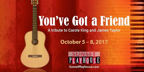 You've Got A Friend - A James Taylor & Carole King Tribute