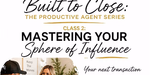 Built to Close: The Productive Agent Series