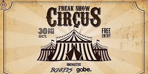 FREAK SHOW CIRCUS | HALLOWEEN KICK-OFF | HONEY DELRAY