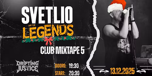 Svetlio & The Legends Live in Mixtape 5 | warm-up: Drifting Justice