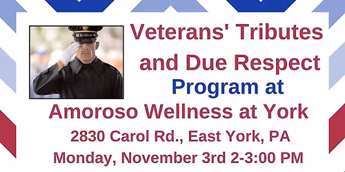 Veterans' Tributes and Due Respect