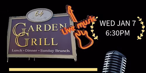 KATHY PATTERSON OPEN MIC @ THE GARDEN GRILL