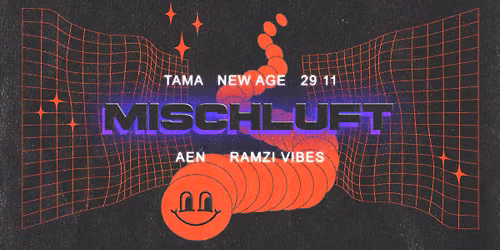 new age: MISCHLUFT