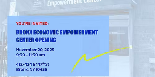 Bronx Economic Empowerment Center Opening