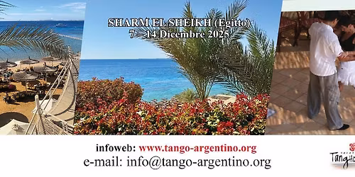 SHARM EL SHEIKH(Egitto) 7-14 Dicembre 2025! Lo que faltaba en Invierno