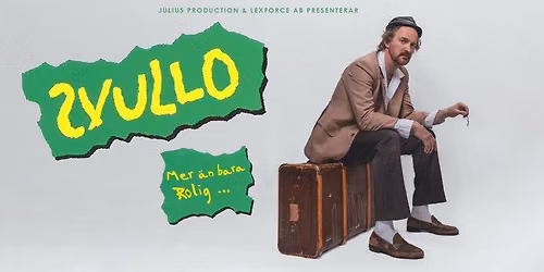 Svullo - Mer \u00e4n bara rolig | N\u00f6jesteatern, Malm\u00f6