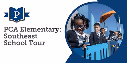 PCA Elementary: Southeast School Tour