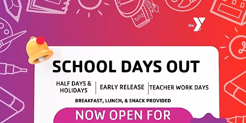 Early Release - School Days Out
