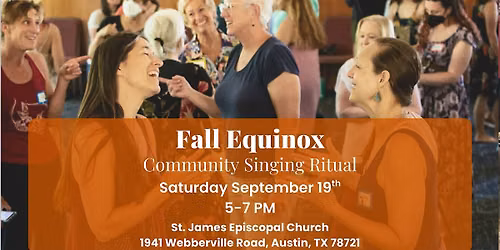 Fall Equinox Community Singing Ritual - 3rd Annual
