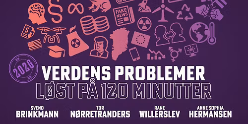 Verdens problemer l\u00f8st p\u00e5 120 minutter \u2013 Svend Brinkmann, Tor N\u00f8rretranders og Rane Willerslev | Kbh
