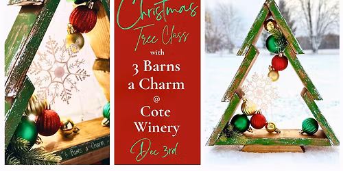 Wood Christmas Tree Class with 3 Barns a Charm