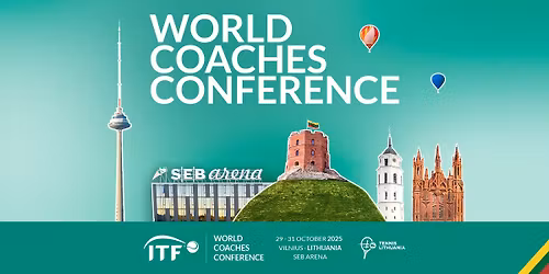 ITF World Coaches Conference 2025 Vilnius