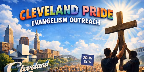 Cleveland Pride Evangelism Outreach