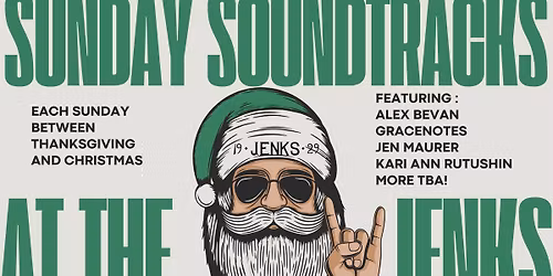 Sunday Soundtracks at the Jenks