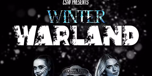 CSW Presents: Winter Warland