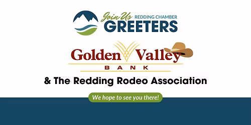 Greeters with Golden Valley Bank & the Redding Rodeo Association