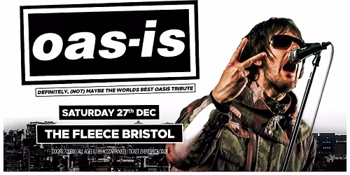 Oas-is Xmas Gig (Saturday 27th December)