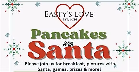 Easty's Love Pancakes with Santa