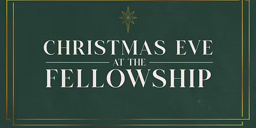 Christmas Eve at The Fellowship Church (TX)
