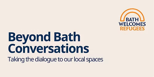 Beyond Bath Conversations: Taking the dialogue to our local spaces