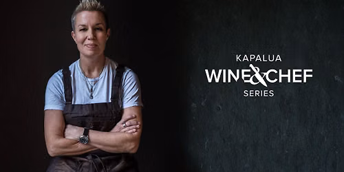 Kapalua Wine & Chef Series ft. Elizabeth Falkner