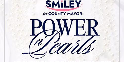 Power 'N Pearls, A Signature Event hosted by Women for Smiley