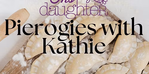 Pierogies With Kathie