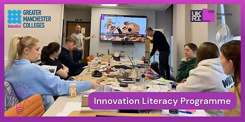 Innovation Literacy Programme 10th 11th November - Middleton, Manchester