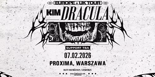 Kim Dracula + VOWWS - Official Event, 07.02.2026, Proxima, Warszawa