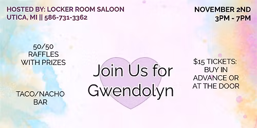 Gwendolyn\u2019s Fundraiser