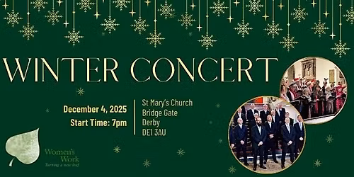 Winter Concert, hosted by Women's Work (Derbyshire) Ltd