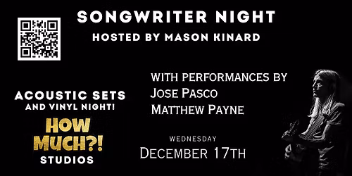 Mason Kinard hosts Songwriter Showcase Feat. Jose Pasco and Matthew Payne