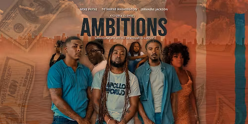 Ambitions Movie Premiere