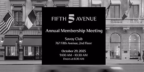 Fifth Avenue Association: Annual Membership Meeting