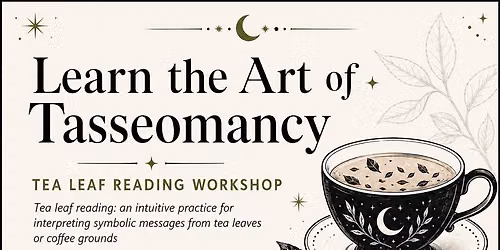 Learn the Art of Tasseomancy