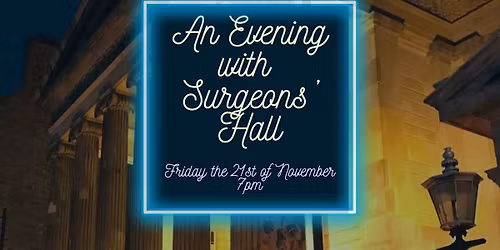An Evening with Surgeons Hall