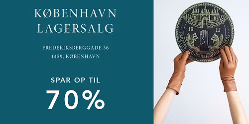 LAGERSALG: Spar op til 70% \/ K\u00f8benhavn \ud83c\udf42
