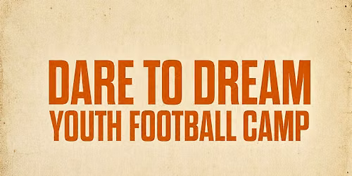 Melvin Siani "Dare to Dream" Camp