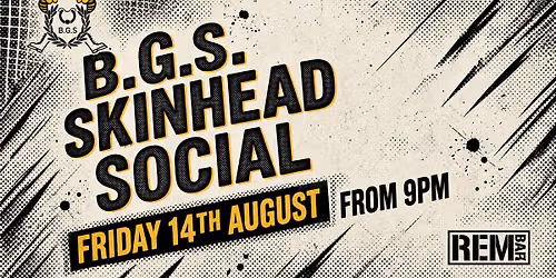 B.G.S. SKINHEAD SOCIAL 