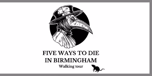 Five ways to die in Birmingham