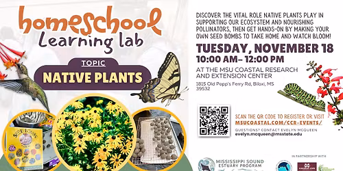 Registration CLOSED | Homeschool Learning Lab- Topic: Native Plants