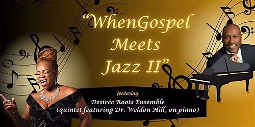 WHEN GOSPEL MEETS JAZZ II