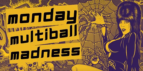 Monday Multiball Madness Pinball Tournament