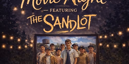 Boots & Brushes Movie Night featuring The Sandlot