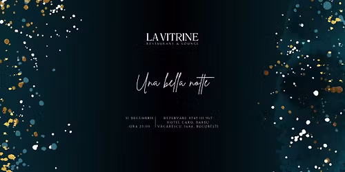Una Bella Notte - Revelion 2026 La Vitrine