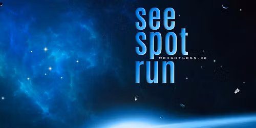 SEE SPOT RUN wsg Orangeman Performs at Eastside Bar & Grill