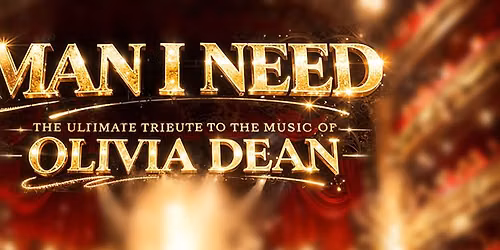 Man I Need - Live Tribute Concert: Cheltenham